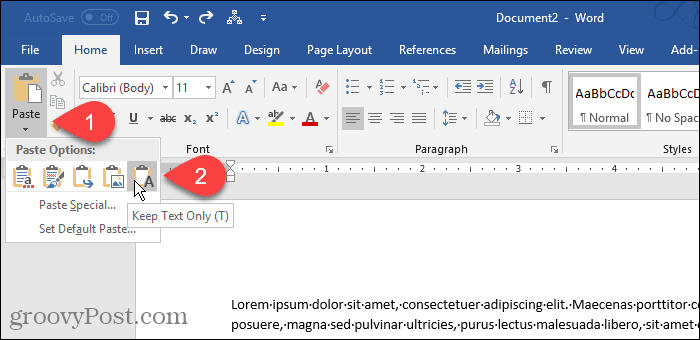 Noklikšķiniet uz Ielīmēt un pēc tam atlasiet Saglabāt tikai tekstu