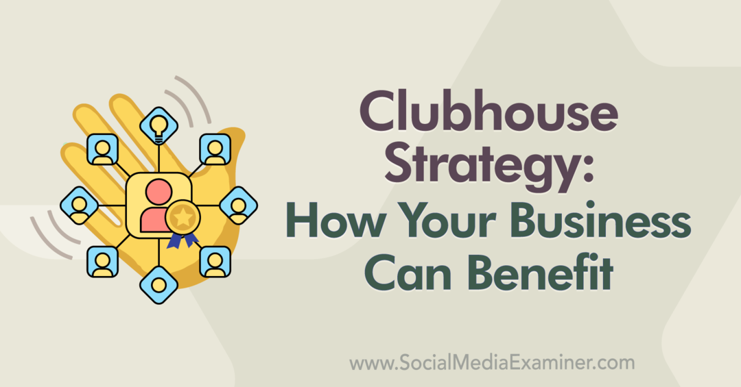 Klubu nama stratēģija: kā jūsu bizness var gūt labumu: sociālo mediju eksperts