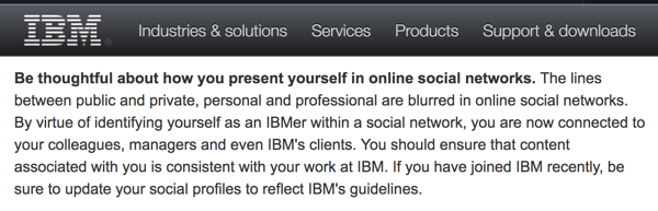 IBM Sociālās skaitļošanas vadlīnijas darbiniekiem atgādina, ka viņi pārstāv uzņēmumu pat savos personīgajos kontos.