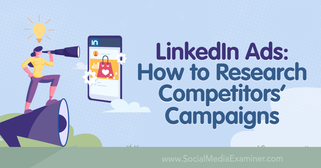 LinkedIn reklāmas: kā izpētīt konkurentu kampaņas — sociālo mediju pārbaudītājs