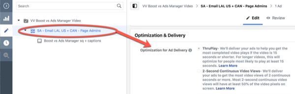 Facebook ThruPlay optimizācija 10 sekunžu skatījumu kampaņas rediģēšanai, 3. darbība.
