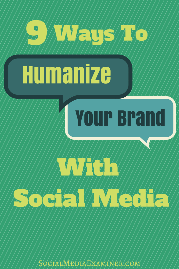 kā humanizēt savu zīmolu ar sociālajiem medijiem