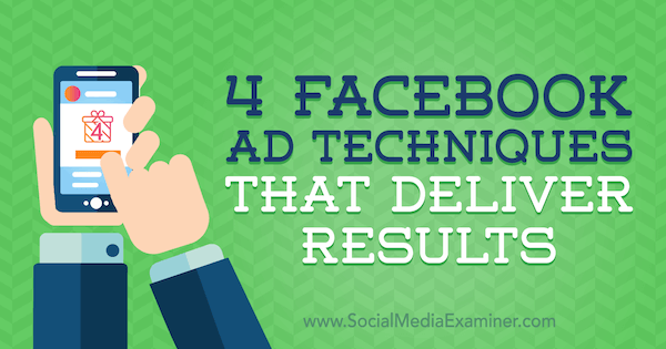 4 Facebook reklāmas paņēmieni, kas sniedz rezultātus Lūkam Heineckem par sociālo mediju pārbaudītāju.