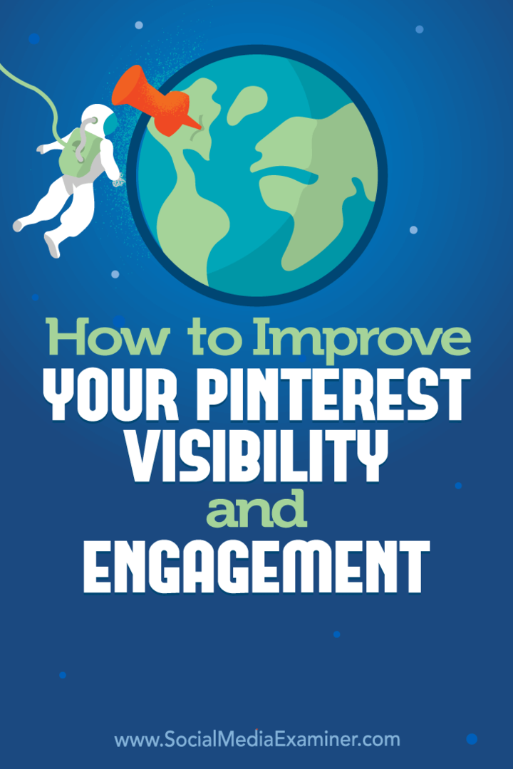 Kā uzlabot savu Pinterest redzamību un iesaistīšanos, ko veicis Mits Rejs sociālo mediju eksaminētājā.