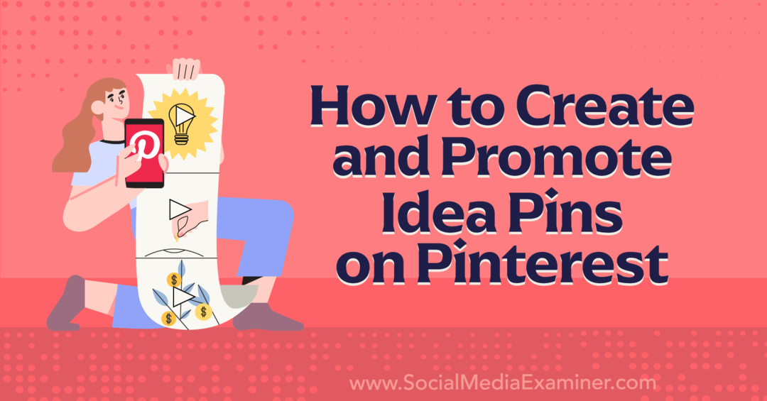 Kā izveidot un reklamēt ideju piespraudes vietnē Pinterest-Sociālo mediju pārbaudītājs