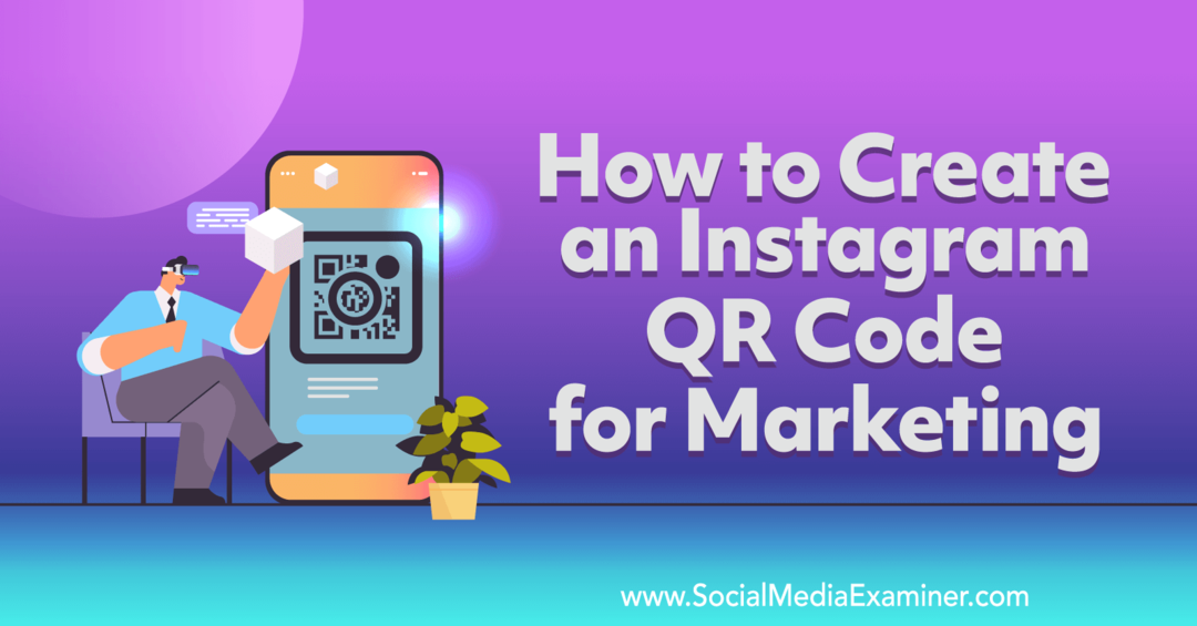 Kā izveidot Instagram QR kodu mārketinga un sociālo mediju pārbaudītājam