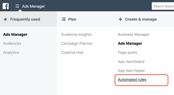 Izmantojiet Facebook automatizētās kārtulas, atrodiet kārtulas Facebook Ads Manager 1. darbībā, izveidojiet un pārvaldiet kolonnu