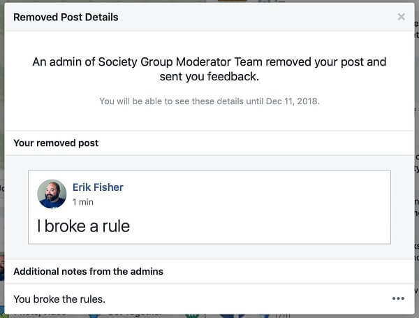 Šķiet, ka Facebook grupas dod administratoriem iespēju kopīgot iemeslu, kāpēc ziņa tika noņemta, personai, kura to ievietoja.