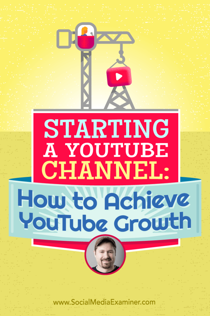 YouTube kanāla izveidošana: kā sasniegt YouTube izaugsmi: sociālo mediju eksaminētājs