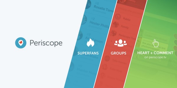 Periscope paziņoja par trim jauniem veidiem, kā sazināties ar auditoriju un kopienām Periscope - ar superfaniem, grupām un pieteikšanos vietnē Periscope.tv.