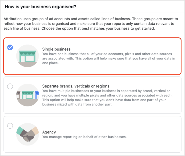 Facebook attiecinājuma rīkā izvēlieties, kā tiek organizēts jūsu bizness.