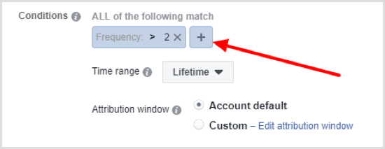 Noklikšķiniet uz pogas +, lai iestatītu otro nosacījumu Facebook automatizētajai kārtulai