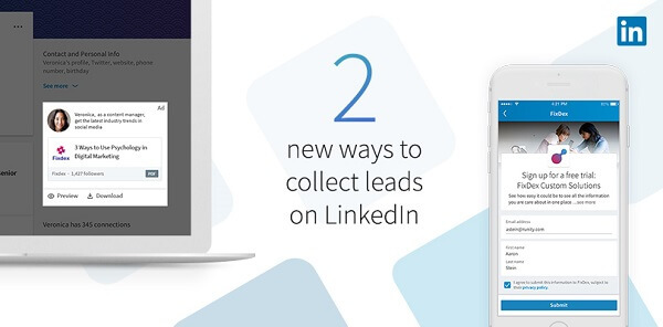 LinkedIn ieviesa divus jaunus veidus, kā vākt potenciālos klientus, izmantojot LinkedIn jaunās svina veidlapas sponsorētajam saturam.