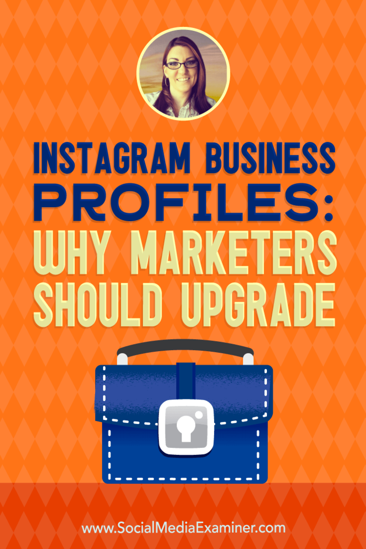 Instagram biznesa profili: kāpēc tirgotājiem būtu jāatjaunina, iekļaujot Džena Hermaņa ieskatu sociālo mediju mārketinga aplādē.
