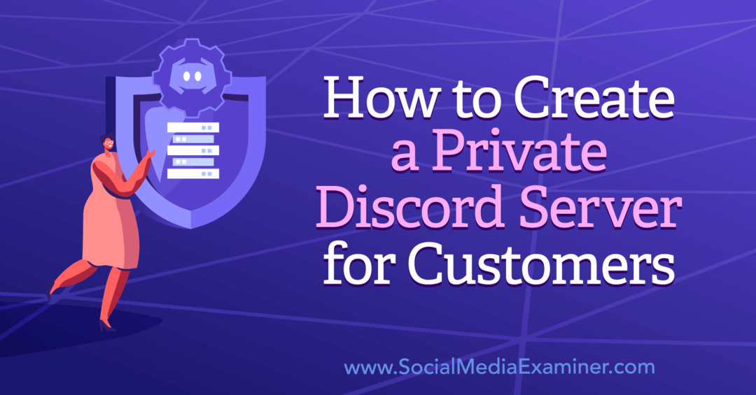 Kā izveidot privātu Discord serveri klientiem: sociālo mediju pārbaudītājs