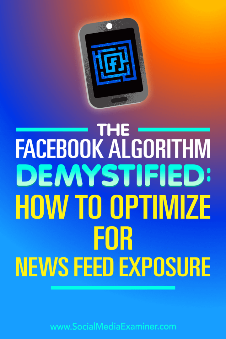 Facebook algoritms, kas atklāts: kā optimizēt ziņu plūsmas iedarbībai: sociālo mediju eksaminētājs