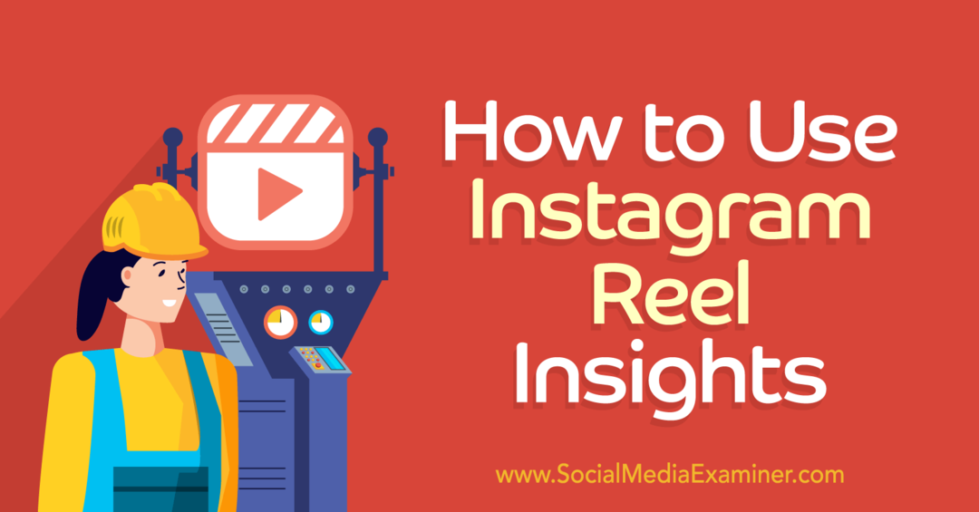 Kā izmantot Instagram Reels Insights — sociālo mediju pārbaudītāju