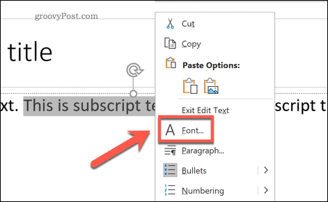 Piekļūšana Fontu opciju izvēlnei programmā PowerPoint sistēmā Windows, izmantojot uznirstošo opciju izvēlni