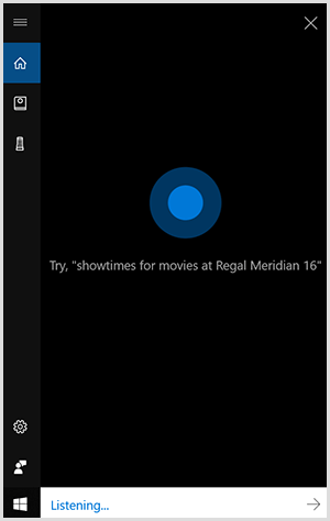 Cortana, Windows sarunu saskarne, ir melna vertikāla rūtiņa ar zilu punktu centrā. Balts lauks apakšā norāda, ka Windows ierīce klausās.