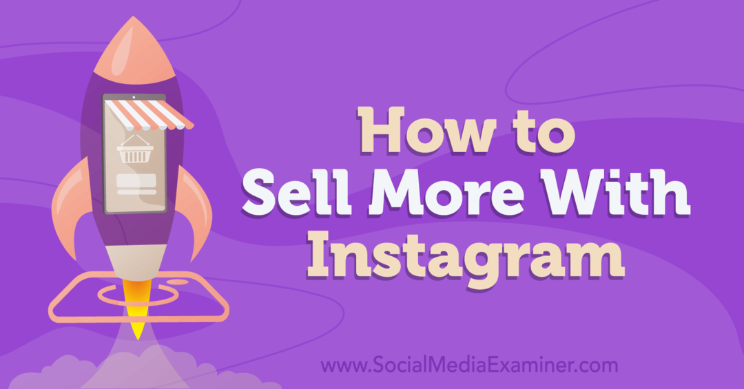 Kā pārdot vairāk, izmantojot Instagram: sociālo mediju pārbaudītājs