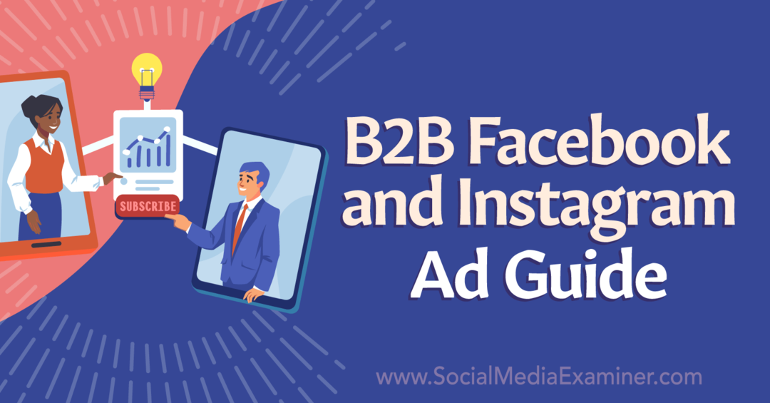 B2B Facebook un Instagram reklāmu ceļvedis-Sociālo mediju pārbaudītājs
