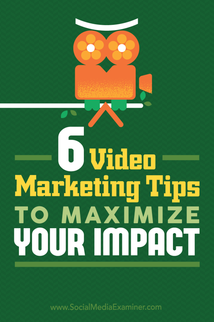 Padomi par sešiem veidiem, kā tirgotāji var uzlabot jūsu video satura veiktspēju.