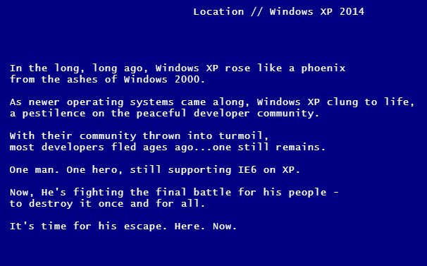 Spēlējiet Escape from XP, lai svinētu laikmeta beigas