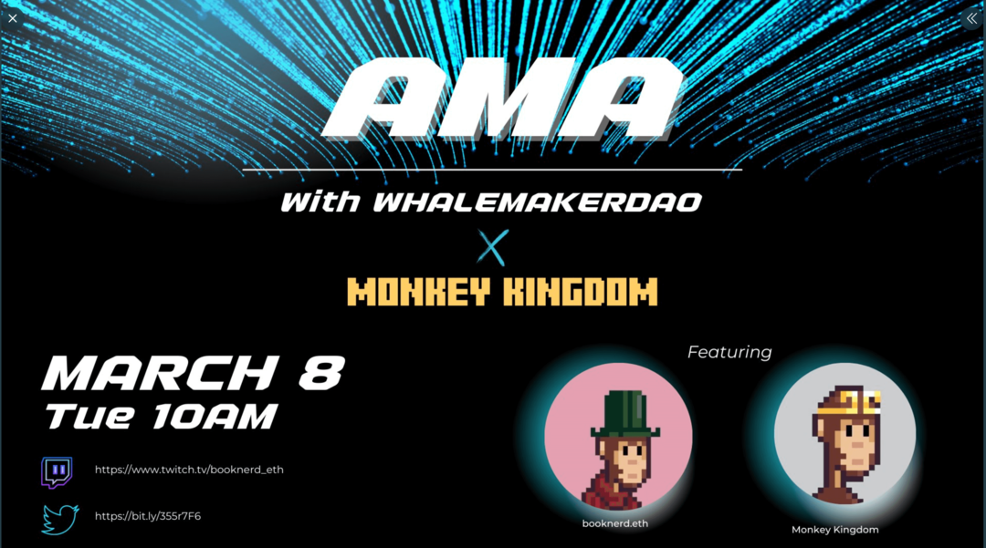 AMA reklāmas attēls ar WhalemakerDAO un Monkey Kingdom