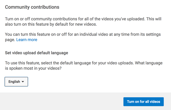 Ieslēdziet funkciju, kas ļauj YouTube kopienai tulkot parakstus.
