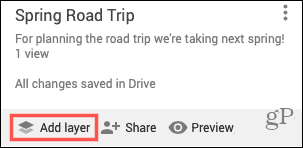 Pievienojiet slāņus savam ceļojumam pakalpojumā Google Maps