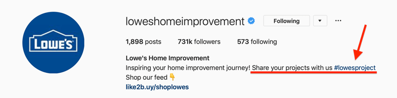 Lowes mājas uzlabošanas Instagram biogrāfija, kurā tiek parādīts zīmolu hashtag lietotāju ģenerētam saturam (UGC)