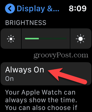 Apple Watch iestatījumos pieskarieties vienmēr ieslēgtam