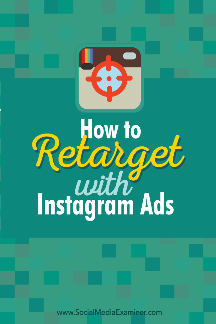 kā atkārtoti mērķēt ar instagram reklāmām