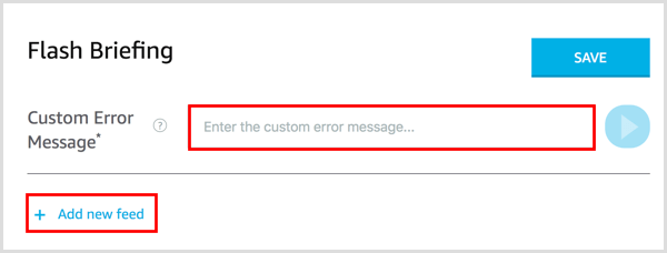 Pievienojiet pielāgotu kļūdas ziņojumu savai Alexa zibatmiņas padeves plūsmai.