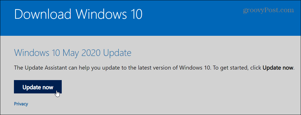 Kā jaunināt uz Windows 10. maija 2020. gada atjauninājumu, izmantojot atjaunināšanas palīgu