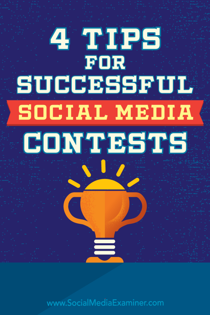 4 padomi veiksmīgiem sociālo mediju konkursiem: sociālo mediju eksaminētājs