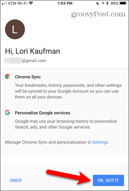IOS operētājsistēmai Chrome pieskarieties OK, Got It