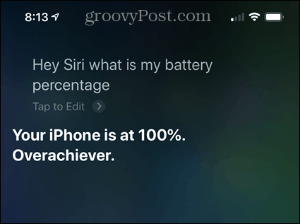 Pārbaudiet iPhone akumulatora procentuālo daudzumu, izmantojot Siri