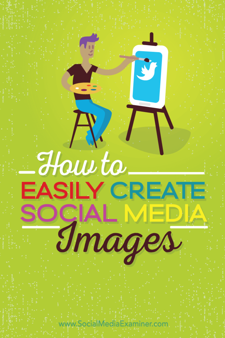 Kā viegli izveidot kvalitatīvus sociālo mediju attēlus: sociālo mediju pārbaudītājs