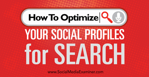 optimizēt sociālos profilus meklēšanai