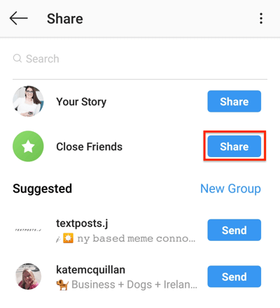 Pieskarieties pogai Kopīgot, lai kopīgotu savu Instagram stāstu ar savu tuvu draugu sarakstu.