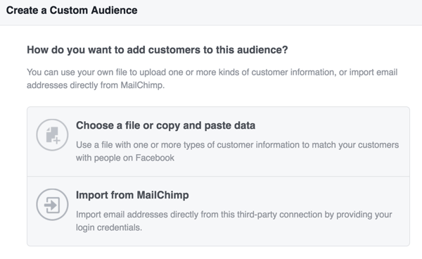 Izvēlieties, kā augšupielādēt informāciju par klientu, lai izveidotu savu Facebook pielāgoto auditoriju.