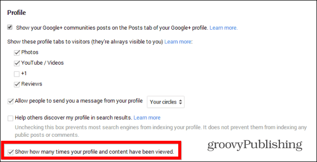 Google+ padoms: paslēpiet sava profila skatījumu skaitu