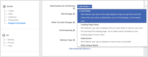 Kad esat iestatījis savu Facebook reklāmu, nolaižamajā sarakstā Optimizācija reklāmu piegādei izvēlieties Saites klikšķi.