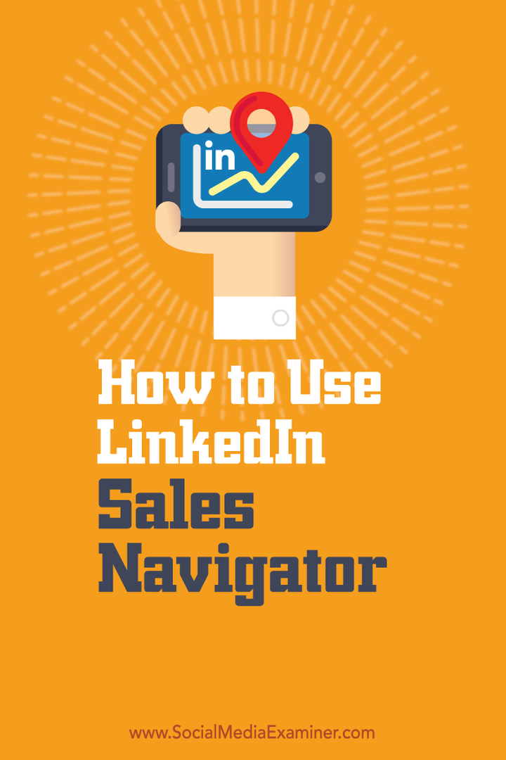 Kā izmantot LinkedIn Sales Navigator: sociālo mediju pārbaudītājs