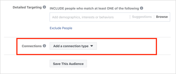 Savienojumu sadaļa Facebook reklāmas kampaņas sadaļā Mērķauditorija.
