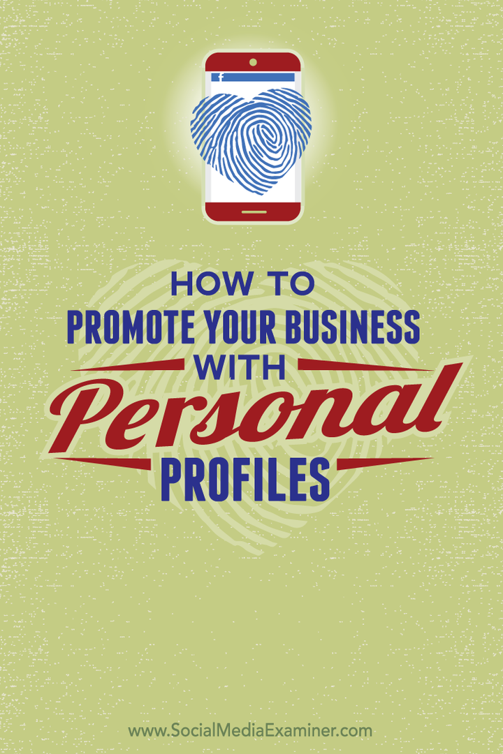 kā reklamēt savu biznesu ar saviem personīgajiem sociālajiem profiliem
