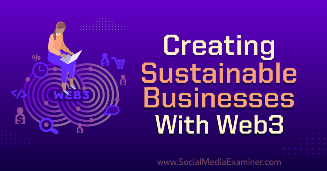 Ilgtspējīgu uzņēmumu izveide, izmantojot Web3: sociālo mediju pārbaudītājs