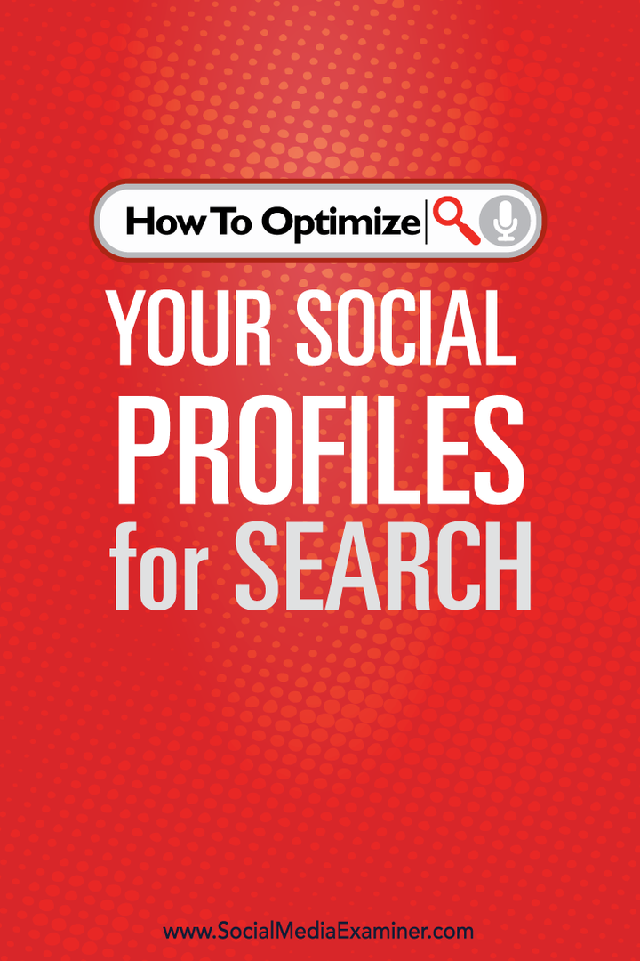 kā optimizēt sociālos profilus meklēšanai