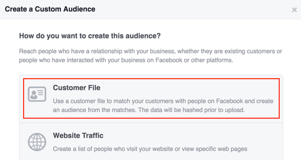 Izveidojiet Facebook pielāgotu auditoriju, izmantojot klientu sarakstu.